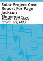 Solar_project_cost_report_for_Page_Jackson_Elementary_School__Charles_Town__West_Virginia