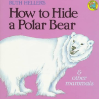Ruth_Heller_s_how_to_hide_a_polar_bear___other_mammals