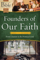 Founders_of_Our_Faith__Genesis_through_Deuteronomy