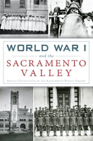 World_War_I_and_the_Sacramento_Valley