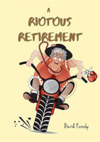 A_Riotous_Retirement