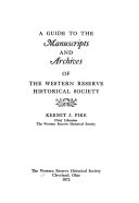 A_guide_to_the_manuscripts_and_archives_of_the_Western_Reserve_Historical_Society