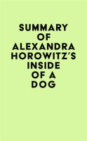 Summary_of_Alexandra_Horowitz_s_Inside_of_a_Dog