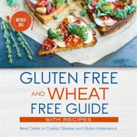 Gluten_Free_and_Wheat_Free_Guide_With_Recipes__Boxed_Set_