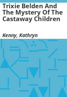 Trixie_Belden_and_the_mystery_of_the_castaway_children