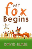 My_fox_begins