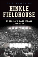 Indiana_s_basketball_cathedral