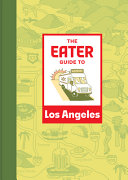 The_Eater_Guide_to_Los_Angeles