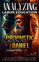Analyzing_Labor_Education_in_the_Prophetic_Books_of_Daniel