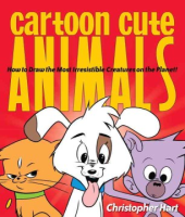 Cartoon_Cute_Animals__How_to_Draw_the_Most_Irresistible_Creatures_on_the_Planet_