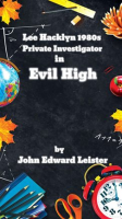 Lee_Hacklyn_1980s_Private_Investigator_in_Evil_High