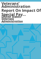 Veterans__Administration_report_on_impact_of_special_pay_on_recruitment_and_retention_of_physicians_and_dentists