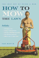 How_to_Mow_the_Lawn__The_Lost_Art_of_Being_a_Man