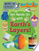 Get_hands-on_with_Earth_s_layers_
