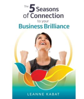 The_5_Seasons_of_Connection_to_Your_Business_Brilliance