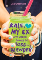 Kale__my_ex__and_other_things_to_toss_in_a_blender