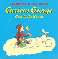 Margaret___H_A__Rey_s_Curious_George_goes_to_the_beach