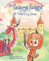 The_Bravest_Knight_Who_Ever_Lived