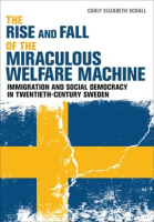 The_Rise_and_Fall_of_the_Miraculous_Welfare_Machine