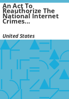 An_Act_to_Reauthorize_the_National_Internet_Crimes_Against_Children_Task_Force_Program__and_for_Other_Purposes