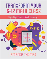Transform_Your_6-12_Math_Class