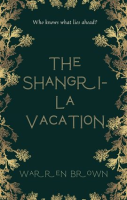 The_Shangri-La_Vacation