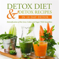 Detox_Diet___Detox_Recipes_in_10_Day_Detox