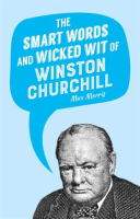 The_Smart_Words_and_Wicked_Wit_of_Winston_Churchill