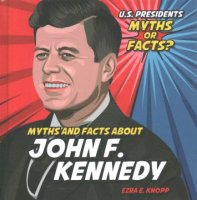 Myths_and_facts_about_John_F__Kennedy