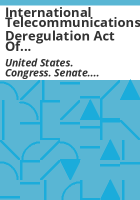 International_Telecommunications_Deregulation_Act_of_1982