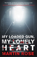 My_Loaded_Gun__My_Lonely_Heart