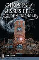 Ghosts_of_Mississippi_s_Golden_Triangle