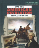 Was_the_American_Revolution_revolutionary_
