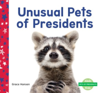 Unusual_pets_of_presidents