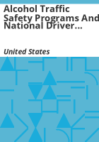 Alcohol_traffic_safety_programs_and_national_driver_register