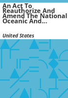 An_Act_to_Reauthorize_and_Amend_the_National_Oceanic_and_Atmospheric_Administration_Commissioned_Officer_Corps_Act_of_2002__and_for_Other_Purposes