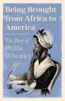Being_Brought_from_Africa_to_America_-_The_Best_of_Phillis_Wheatley