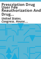 Prescription_Drug_User_Fee_Reauthorization_and_Drug_Regulatory_Modernization_Act_of_1997