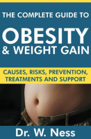 The_Complete_Guide_to_Obesity_and_Weight_Gain__Causes__Risks__Prevention__Treatments___Support