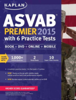 ASVAB premier 2015 with 6 practice tests