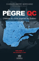 L_histoire_du_crime_organis___au_Qu__bec