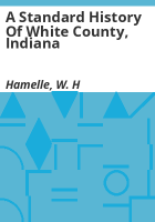 A_standard_history_of_White_County__Indiana