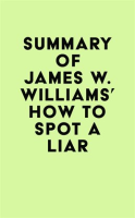 Summary_of_James_W__Williams__How_to_Spot_a_Liar