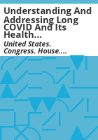 Understanding_and_addressing_long_COVID_and_its_health_and_economic_consequences