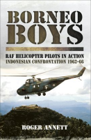 Borneo_Boys__RAF_Helicopter_Pilots_in_Action