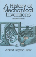 A history of mechanical inventions