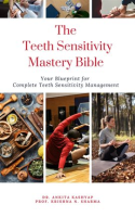 The_Teeth_Sensitivity_Mastery_Bible__Your_Blueprint_for_Complete_Teeth_Sensitivity_Management