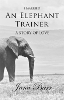 I_Married_An_Elephant_Trainer