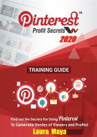 Pinterest_Profit_Secrets_2020_Training_Guide