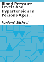 Blood_pressure_levels_and_hypertension_in_persons_ages_6-74_years__United_States__1976-80